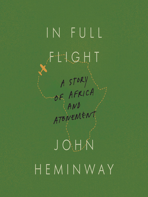 Title details for In Full Flight by John Heminway - Available